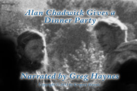 Alan Chadwick gives a dinner party